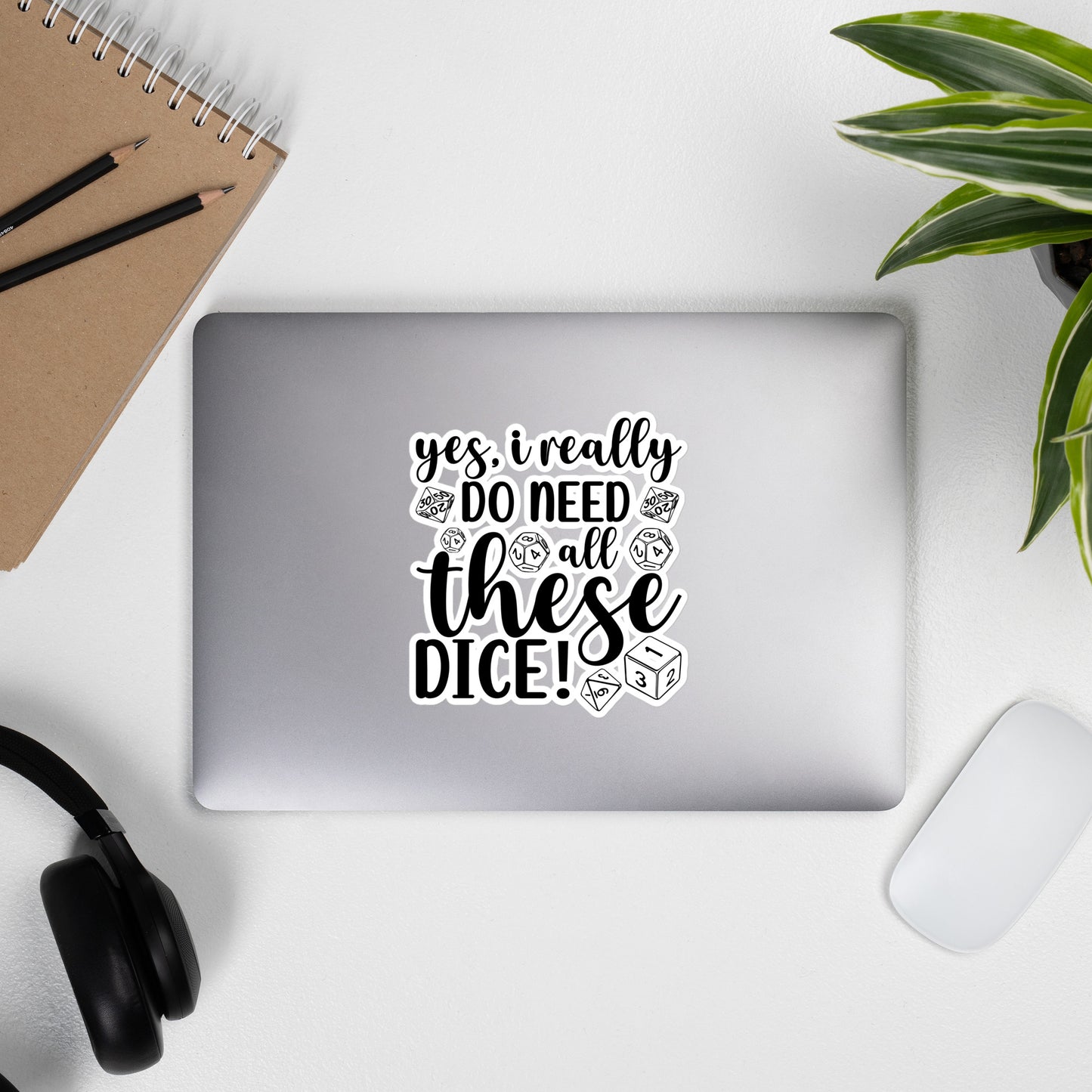 Do Need All These Dice! RPG DnD Sticker