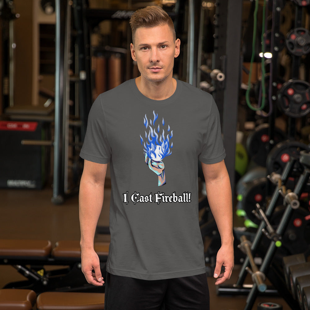 I Cast Fireball! T-Shirt