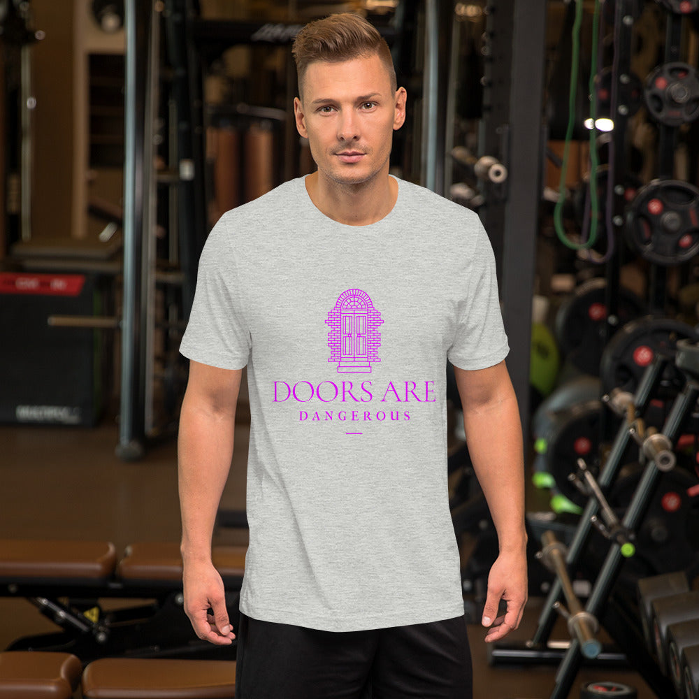 Doors Are Dangerous T-Shirt