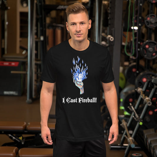I Cast Fireball! T-Shirt