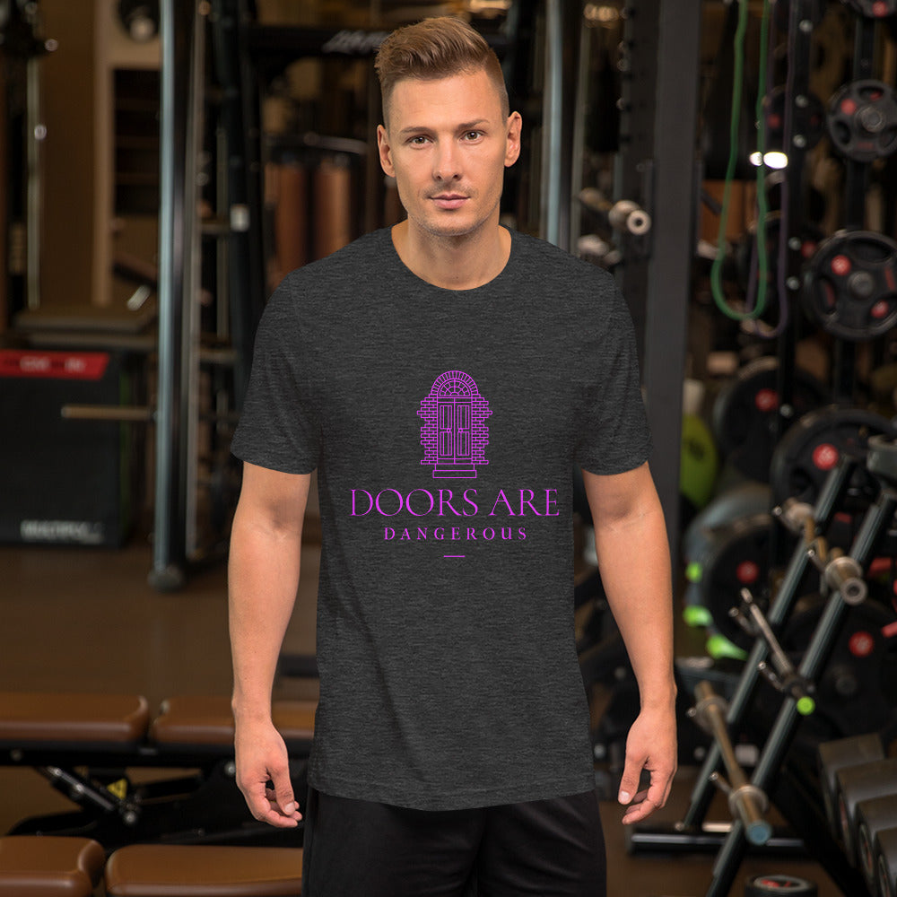 Doors Are Dangerous T-Shirt
