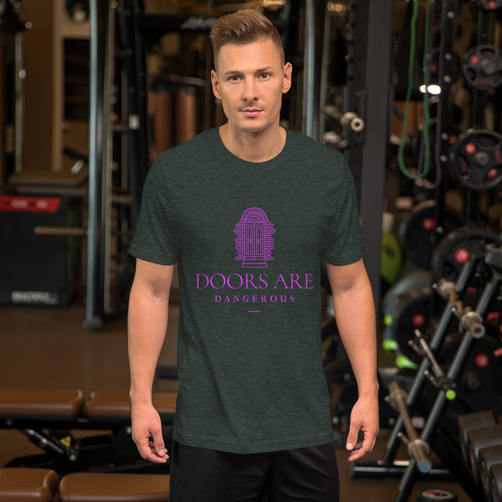 Doors Are Dangerous T-Shirt