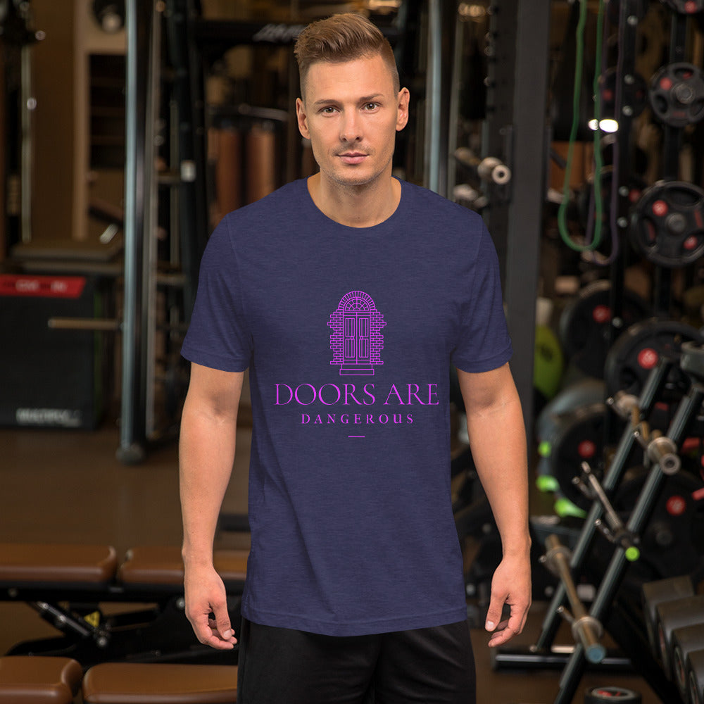 Doors Are Dangerous T-Shirt