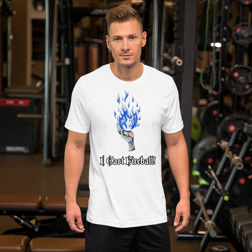 I Cast Fireball! T-Shirt